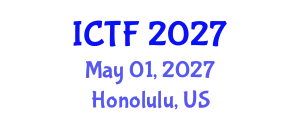 International Conference on Textiles and Fashion (ICTF) May 01, 2027 - Honolulu, United States