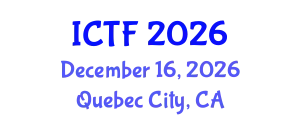 International Conference on Textiles and Fashion (ICTF) December 16, 2026 - Quebec City, Canada