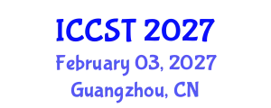 International Conference on Cancer Science and Therapy (ICCST) February 03, 2027 - Guangzhou, China
