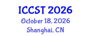 International Conference on Cancer Science and Therapy (ICCST) October 18, 2026 - Shanghai, China