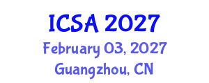 International Conference on Surgery and Anesthesia (ICSA) February 03, 2027 - Guangzhou, China