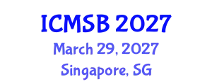 International Conference on Metabolomics and Systems Biology (ICMSB) March 29, 2027 - Singapore, Singapore