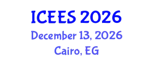 International Conference on Ecological and Environmental Safety (ICEES) December 13, 2026 - Cairo, Egypt