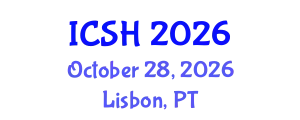 International Conference on Social Sciences and Humanities (ICSH) October 28, 2026 - Lisbon, Portugal