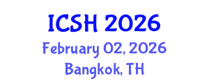 International Conference on Social Sciences and Humanities (ICSH) February 02, 2026 - Bangkok, Thailand