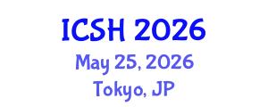 International Conference on Social Sciences and Humanities (ICSH) May 25, 2026 - Tokyo, Japan