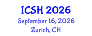 International Conference on Social Sciences and Humanities (ICSH) September 16, 2026 - Zurich, Switzerland
