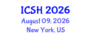 International Conference on Social Sciences and Humanities (ICSH) August 09, 2026 - New York, United States