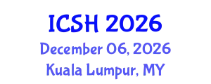 International Conference on Social Sciences and Humanities (ICSH) December 06, 2026 - Kuala Lumpur, Malaysia