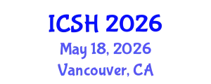 International Conference on Social Sciences and Humanities (ICSH) May 18, 2026 - Vancouver, Canada