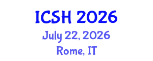 International Conference on Social Sciences and Humanities (ICSH) July 22, 2026 - Rome, Italy