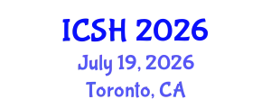 International Conference on Social Sciences and Humanities (ICSH) July 19, 2026 - Toronto, Canada