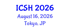 International Conference on Social Sciences and Humanities (ICSH) August 16, 2026 - Tokyo, Japan