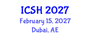 International Conference on Social Sciences and Humanities (ICSH) February 15, 2027 - Dubai, United Arab Emirates