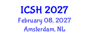 International Conference on Social Sciences and Humanities (ICSH) February 08, 2027 - Amsterdam, Netherlands