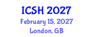 International Conference on Social Sciences and Humanities (ICSH) February 15, 2027 - London, United Kingdom
