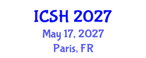 International Conference on Social Sciences and Humanities (ICSH) May 17, 2027 - Paris, France