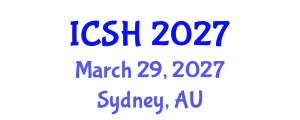 International Conference on Social Sciences and Humanities (ICSH) March 29, 2027 - Sydney, Australia