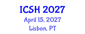 International Conference on Social Sciences and Humanities (ICSH) April 15, 2027 - Lisbon, Portugal