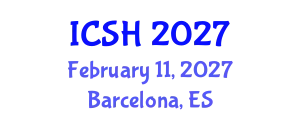 International Conference on Social Sciences and Humanities (ICSH) February 11, 2027 - Barcelona, Spain
