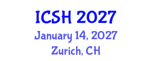 International Conference on Social Sciences and Humanities (ICSH) January 14, 2027 - Zurich, Switzerland