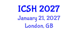 International Conference on Social Sciences and Humanities (ICSH) January 21, 2027 - London, United Kingdom