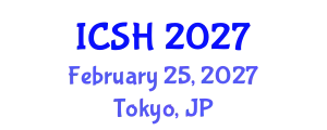 International Conference on Social Sciences and Humanities (ICSH) February 25, 2027 - Tokyo, Japan