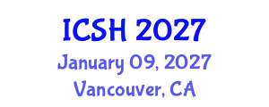 International Conference on Social Sciences and Humanities (ICSH) January 09, 2027 - Vancouver, Canada