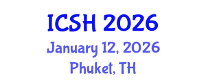 International Conference on Social Sciences and Humanities (ICSH) January 12, 2026 - Phuket, Thailand