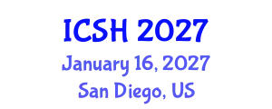 International Conference on Social Sciences and Humanities (ICSH) January 16, 2027 - San Diego, United States