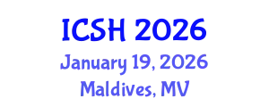 International Conference on Social Sciences and Humanities (ICSH) January 19, 2026 - Maldives, Maldives