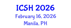 International Conference on Social Sciences and Humanities (ICSH) February 16, 2026 - Manila, Philippines