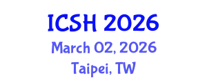 International Conference on Social Sciences and Humanities (ICSH) March 02, 2026 - Taipei, Taiwan