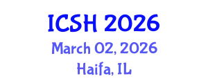 International Conference on Social Sciences and Humanities (ICSH) March 02, 2026 - Haifa, Israel