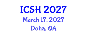 International Conference on Social Sciences and Humanities (ICSH) March 17, 2027 - Doha, Qatar