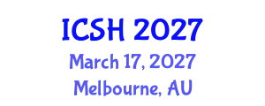International Conference on Social Sciences and Humanities (ICSH) March 17, 2027 - Melbourne, Australia