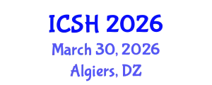 International Conference on Social Sciences and Humanities (ICSH) March 30, 2026 - Algiers, Algeria
