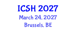 International Conference on Social Sciences and Humanities (ICSH) March 24, 2027 - Brussels, Belgium