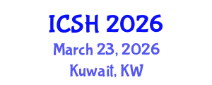 International Conference on Social Sciences and Humanities (ICSH) March 23, 2026 - Kuwait, Kuwait