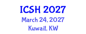 International Conference on Social Sciences and Humanities (ICSH) March 24, 2027 - Kuwait, Kuwait