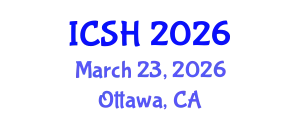 International Conference on Social Sciences and Humanities (ICSH) March 23, 2026 - Ottawa, Canada