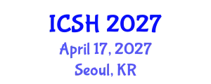 International Conference on Social Sciences and Humanities (ICSH) April 17, 2027 - Seoul, Republic of Korea