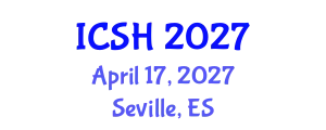 International Conference on Social Sciences and Humanities (ICSH) April 17, 2027 - Seville, Spain