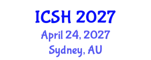 International Conference on Social Sciences and Humanities (ICSH) April 24, 2027 - Sydney, Australia
