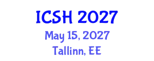 International Conference on Social Sciences and Humanities (ICSH) May 15, 2027 - Tallinn, Estonia