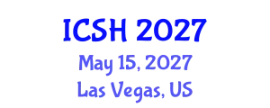 International Conference on Social Sciences and Humanities (ICSH) May 15, 2027 - Las Vegas, United States