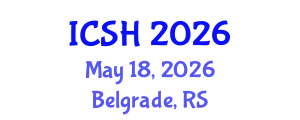 International Conference on Social Sciences and Humanities (ICSH) May 18, 2026 - Belgrade, Serbia