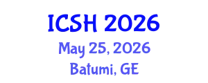 International Conference on Social Sciences and Humanities (ICSH) May 25, 2026 - Batumi, Georgia