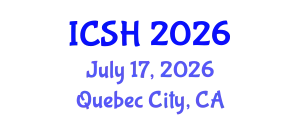 International Conference on Social Sciences and Humanities (ICSH) July 17, 2026 - Quebec City, Canada