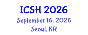 International Conference on Social Sciences and Humanities (ICSH) September 16, 2026 - Seoul, Republic of Korea